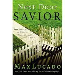 Next Door Savior Audiolibro Por Max Lucado arte de portada