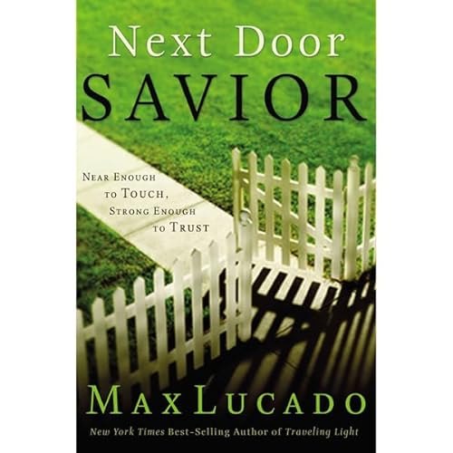 Next Door Savior Audiolivro Por Max Lucado capa