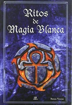 Hardcover Ritos de magia blanca / Rites of White Magic [Spanish] Book