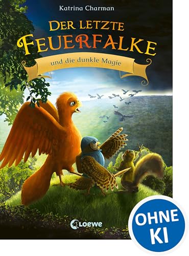Der letzte Feuerfalke und die dunkle Magie (Band 6): Reise mit Talon und seinen Freunden in ein neues Abenteuer - Erstlesebuch für Kinder ab 7 Jahren (German Edition)