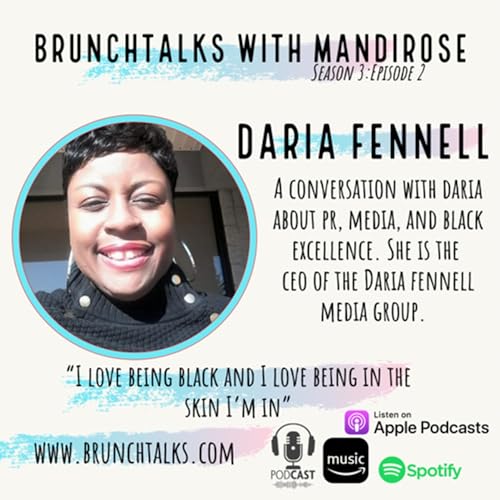A Conversation with Daria Fennell PR/Media MasterMind! cover art