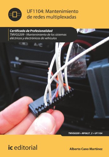 Mantenimiento de redes multiplexadas. TMVG0209 (Spanish Edition) Mantenimiento de redes multiplexadas. TMVG0209 (Spanish Edition)