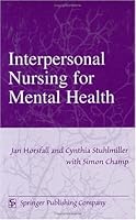Interpersonal Nursing for Mental Health 0826114156 Book Cover