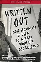 Written Out: How Sexuality Is Used to Attack Women's Organizing 0971141231 Book Cover