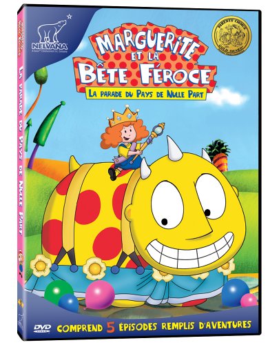 Marguerite et la bête féroce La parade du Pays de Nulle Part [DVD]