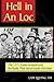 Hell in An Loc: The 1972 Easter Invasion and the Battle That Saved South Viet Nam