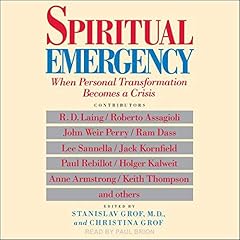 Spiritual Emergency Audiobook By Stanislav Grof MD - editor, Christina Grof - editor cover art