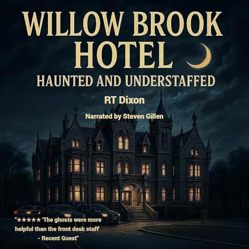 Willow Brook Hotel : RT Dixon episode artwork