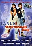  Lance - Stirb niemals jung