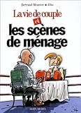  La Vie de couple et les scènes de ménage