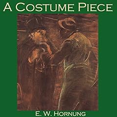 A Costume Piece Audiolibro Por E. W. Hornung arte de portada