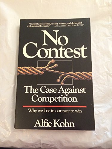 No Contest: The Case Against Competition
