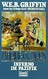 Inferno im Pazifik (Allgemeine Reihe. Bastei Lübbe Taschenbücher) - W E Griffin 