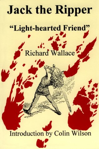 Jack the Ripper: Light-Hearted Friend 0962719560 Book Cover