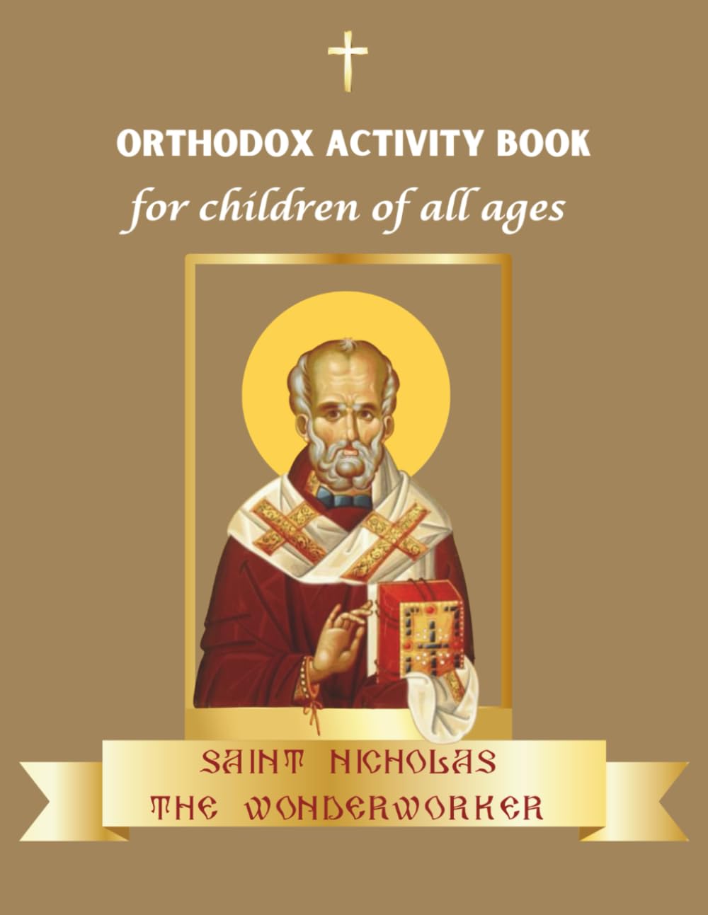 Saint Nicholas the Wonderworker - Orthodox activity book for children of all ages