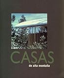  CASAS DE ALTA MONTAÑA (ARQUITECTURA)