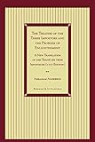 The Treatise of the Three Impostors and the Problem of Enlightenment: A New Translation of the Traite Des Trois Imposteurs with Three Essays in Commentary