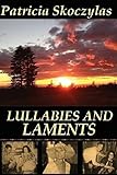 Lullabies and Laments