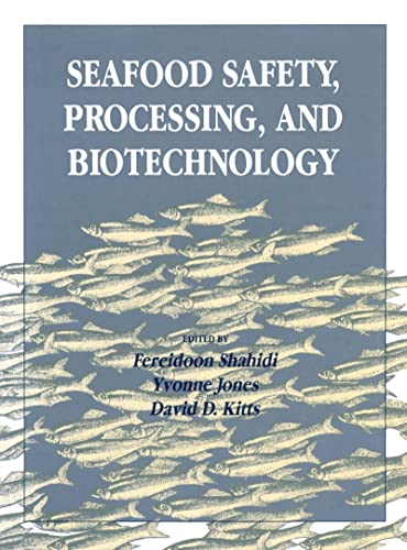 Seafood Safety, Processing, and Biotechnology