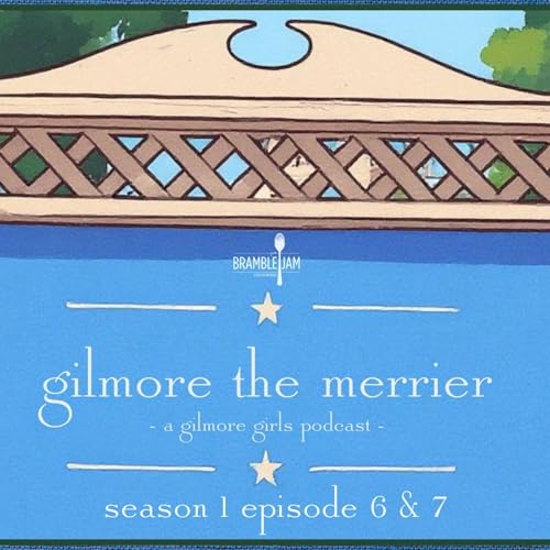 Gilmore Girls - Season 1 Episodes 6 & 7