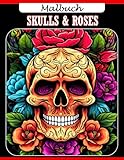 Skulls & Roses Malbuch: 30 sorgfältig ausgewählte hochwertige Bilder präsentieren Horrorartikel, perfekt für Fans jeden Alters zu besonderen Anlässen.