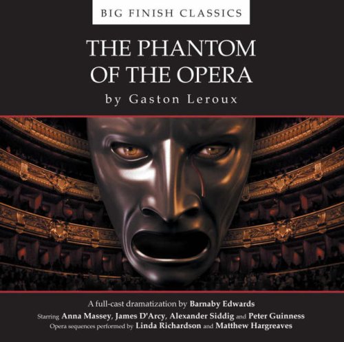 The Phantom of the Opera (Big Finish Classics 1)