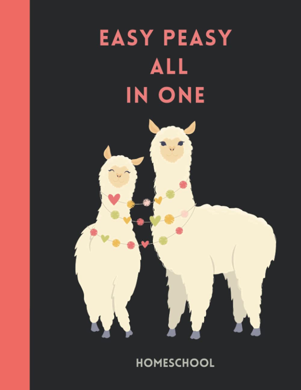 Easy peasy all in one homeschool: Homeschool planner and organizer