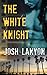 The White Knight (The Dark Horse  Book 2)