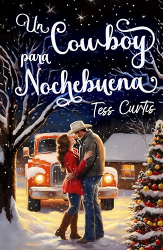 Un Cowboy para Nochebuena (Navidad en Montana)