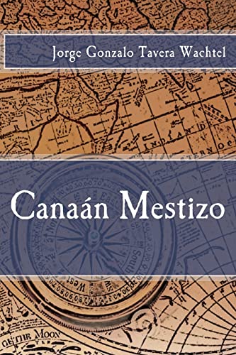 Canaan Mestizo (Spanish Edition)