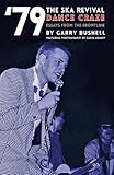  Bushell, G: \'79 Ska Revival: Essays from the Frontline (79 Revival)