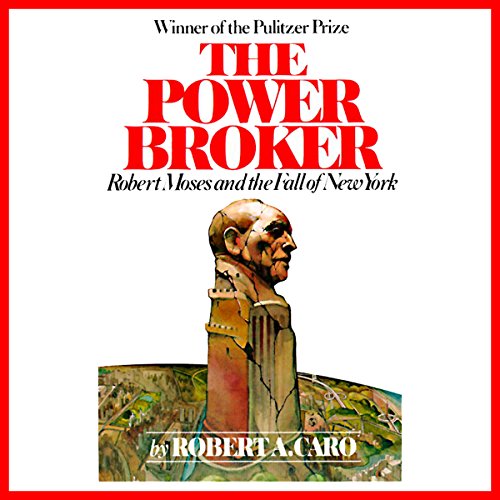 Page de couverture de The Power Broker: Volume 1 of 3