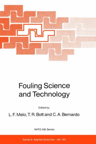 Fouling Science and Technology (Nato Science Series Series E, Applied Sciences)