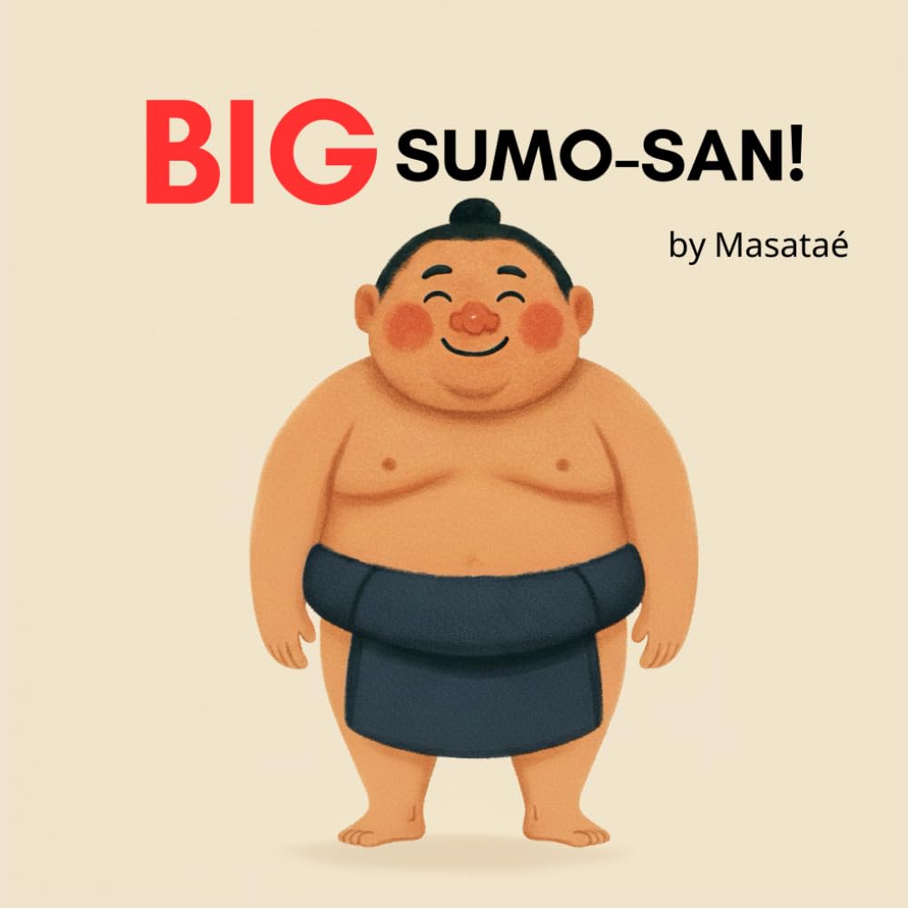 BIG SUMO -SAN!: ０,１,２歳児　英語絵本