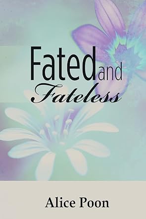 Fated and Fateless