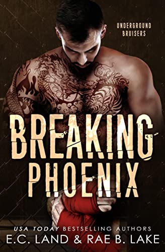 Breaking Phoenix (With: Rae B. Lake)