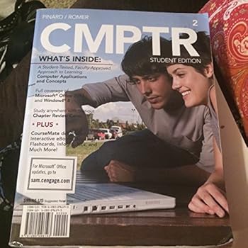 CMPTR [with Computers & Technology CourseMate, eText, SAM 2010 Projects v2.0, & Microsoft Office 2010 180-Day Subscription]
