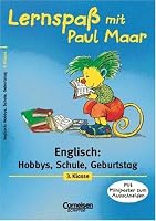 Lernspaß mit Paul Maar, Hobbys, Schule, Geburtstag, 3. Klasse 3589213930 Book Cover