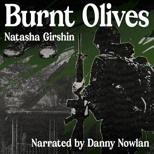 Burnt Olives Audiolivro Por Natasha Girshin capa