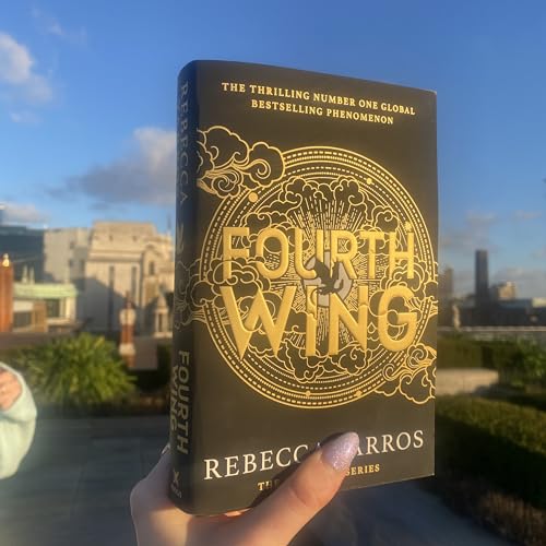 Fourth Wing: DISCOVER THE GLOBAL PHENOMENON THAT EVERYONE CAN'T STOP TALKING ABOUT!: Discover the instant Sunday Times and number one global bestselling phenomenon!* (The Empyrean)