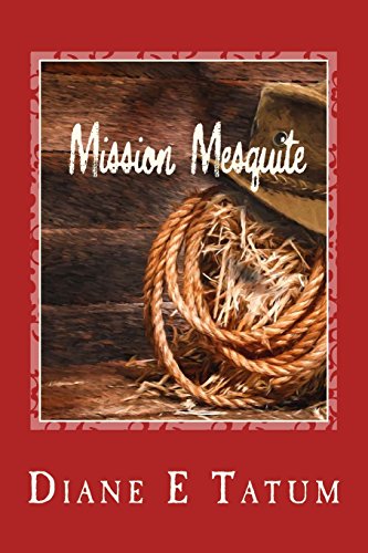 Mission Mesquite 1542673836 Book Cover