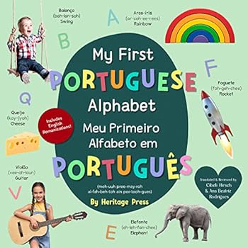 Board book My First Portuguese Alphabet, Board Book: Bilingual Brazilian Portuguese-English Book, livro do bebe, livros em portugues do brasil para bebes, Portuguese baby book, toddler book, Heritage Press [Portuguese] Book