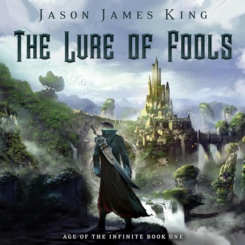 The Lure of Fools Audiolivro Por Jason James King capa