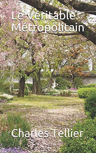 Le Véritable Métropolitain (French Edition)