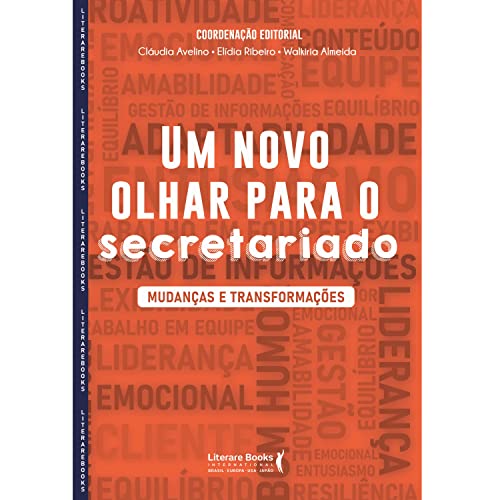 Um novo olhar para o secretariado: mudanças e transformações