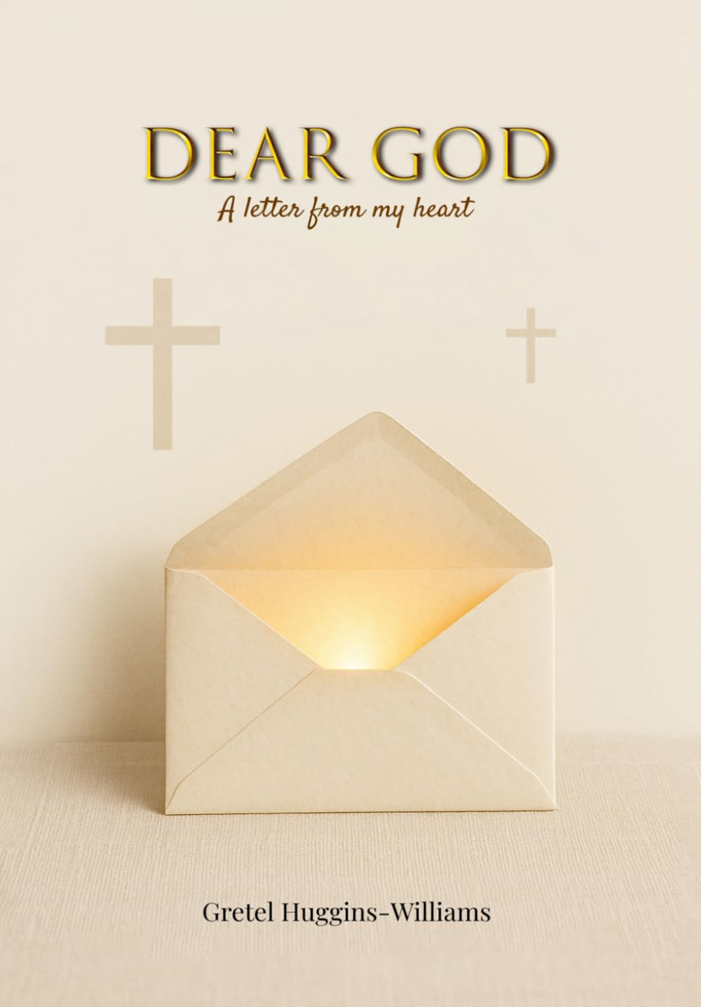 Dear God: A Letter from my heart