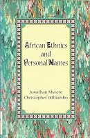 African Ethnics And Personal Names 0964596911 Book Cover