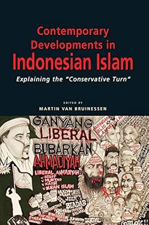 Contemporary Developments in Indonesian Islam: Explaining the "Conservative Turn" book cover