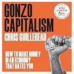 Cover of Gonzo Capitalism