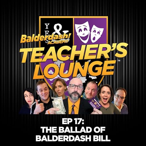 Episode 17: Ballad of Balderdash Bill Podcast By cover art